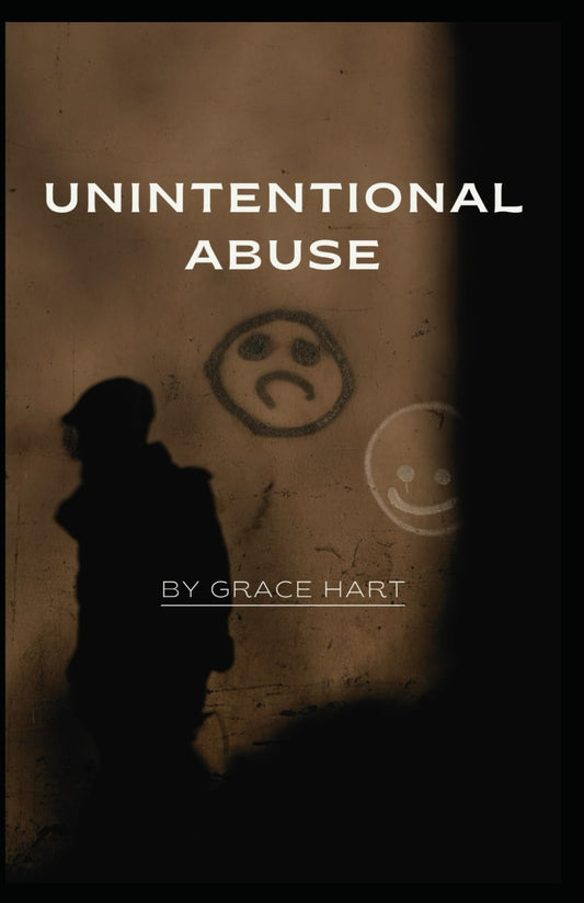 Unintentional Abuse