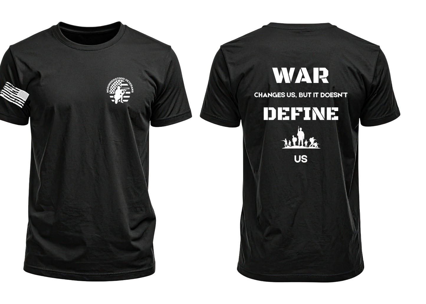 War Changes, Not Defines Veteran T-Shirt