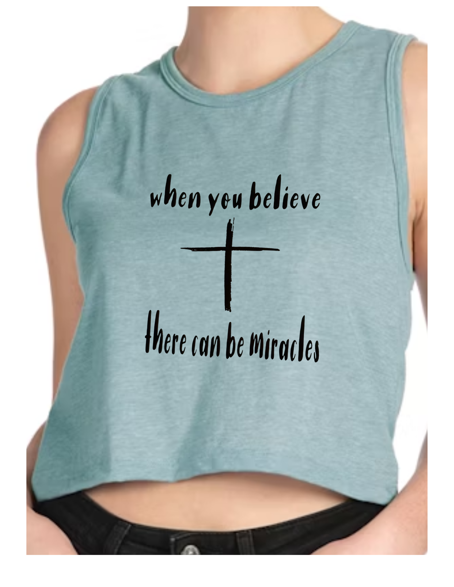WHEN YOU BELIEVE THERE CAN BE MIRACLES