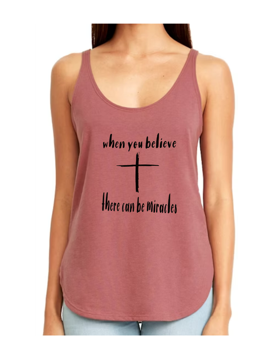 WHEN YOU BELIEVE THERE CAN BE MIRACLES